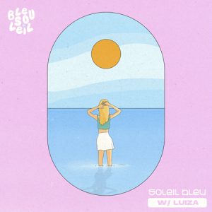 Soleil Bleu – Bleu Soleil, Luiza