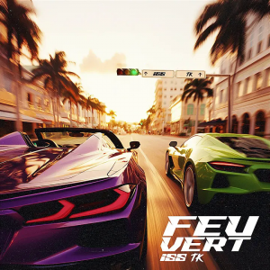 FEU VERT – Iss, TK
