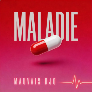 Maladie – MAUVAIS DJO