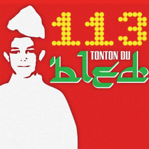 Tonton du bled – 113, Rim’K