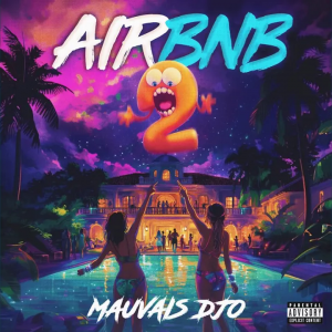 Airbnb 2 – Mauvais Djo