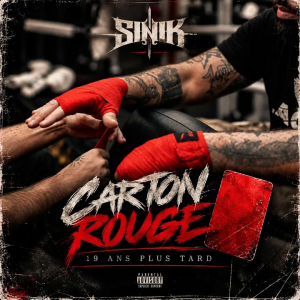 Carton rouge – Sinik
