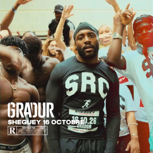 SHEGUEY 16 OCTOBRE – Gradur